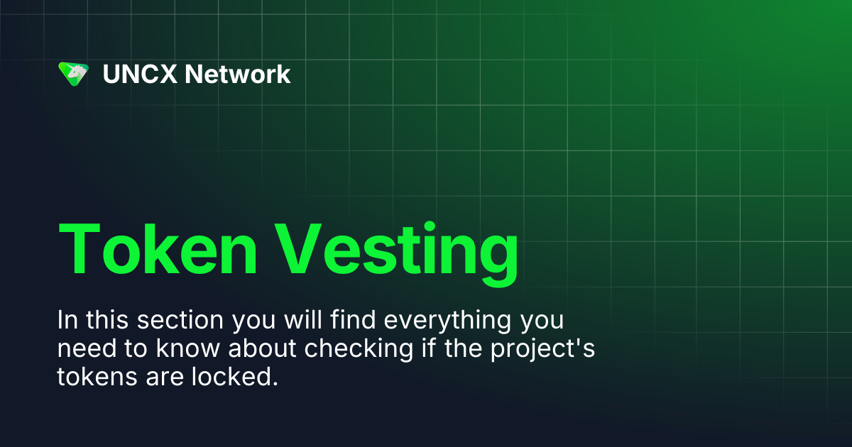 Token Vesting | UNCX Network