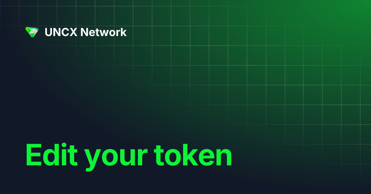 Edit your token | UNCX Network